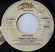 7inch Vinyl Single - Santiago - New Guitar / I Want To Be Sure