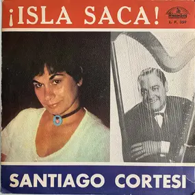 Santiago Cortesi - ¡Isla Saca!