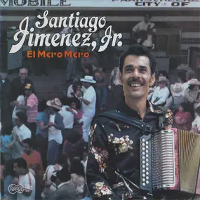 Santiago Jimenez, Jr. - El Mero, Mero