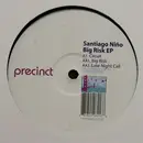 12inch Vinyl Single - Santiago Niño - The Big Risk EP