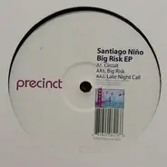 Santiago Niño - The Big Risk EP
