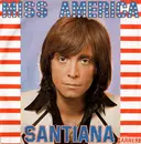 7inch Vinyl Single - Santiana - Miss America