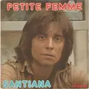 7inch Vinyl Single - Santiana - Petite Femme
