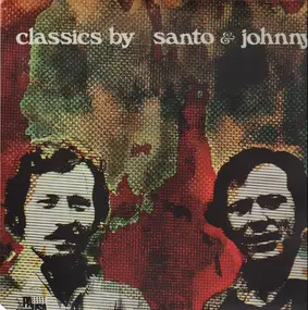 Santo & Johnny - Classics By Santo & Johnny