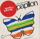 7'' - Santo & Johnny - Papillon