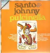 Santo & Johnny - Pulcinella