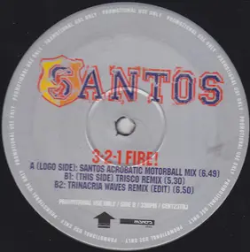 Santos - 3-2-1 Fire!