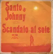 7inch Vinyl Single - Santo & Johnny - Scandalo Al Sole