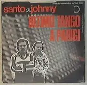 7inch Vinyl Single - Santo & Johnny - Ultimo Tango A Parigi
