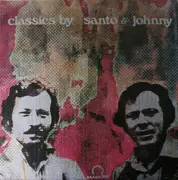 LP - Santo & Johnny - Classics By Santo & Johnny - Gatefold