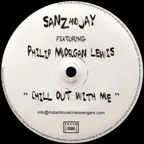 Philip Morgan Lewis - Chill Out With Me