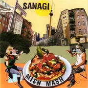 CD - Sanagi - Mish Mash