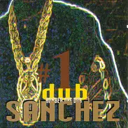 Sanchez - Number One Dub