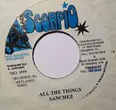 7inch Vinyl Single - Sanchez - All The Things