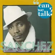 Sanchez - Can We Talk