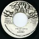 7inch Vinyl Single - Sanchez - For My Lover