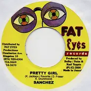 Sanchez - Pretty Girl
