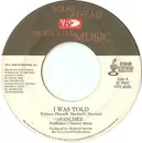 7inch Vinyl Single - Sanchez / Sanchez & Demo Delgado - I Was Told / Up And Down