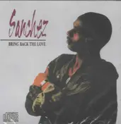 Sanchez - Bring Back the Love