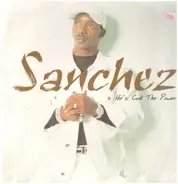 Sanchez - He's Got the Power