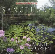 Sanctuary - A Mantle Of Green
