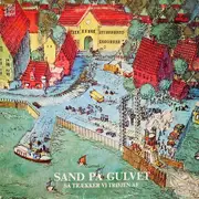 LP - Sand På Gulvet - Så Trækker Vi Trøjen Af