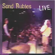 Sand Rubies - Live