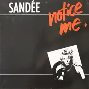 12inch Vinyl Single - Sandee - Notice Me