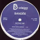 12'' - Sandée, Sandee - Notice Me (1994 Remixes)