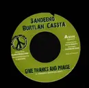 7inch Vinyl Single - Sandeeno Burtlan Cassta Empress Yaashanti-I - Give Thanks And Praise / Tracks It