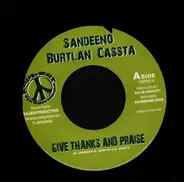 Sandeeno Burtlan Cassta Empress Yaashanti-I - Give Thanks And Praise / Tracks It