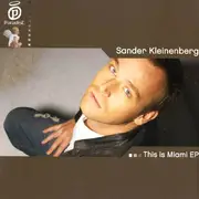 12'' - Sander Kleinenberg - This Is Miami EP