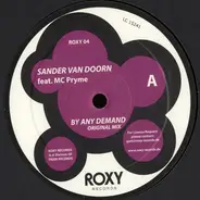 Sander van Doorn Feat. MC Pryme - By Any Demand