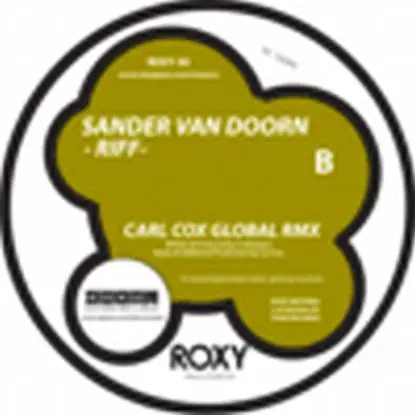 Sander Van Doorn - Riff / Carl Cox Rmx
