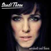Sandi Thom - Merchants & Thieves
