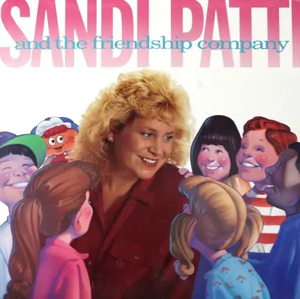 Sandi Patty - Sandi Patti And The Friendship Company