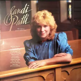 Sandi Patty - Hymns Just for You