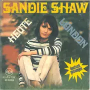 7inch Vinyl Single - Sandie Shaw - Heute / London