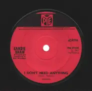 Sandie Shaw - I Don't Need Anything