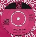 7inch Vinyl Single - Sandie Shaw - Long Live Love - Push-out Centre
