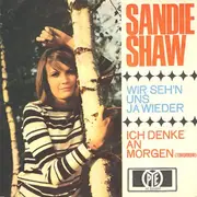 7inch Vinyl Single - Sandie Shaw - Wir Sehen Uns Ja Wieder