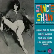 Sandie Shaw - Chante En Français - Pourvu Que Ça Dure