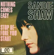 Sandie Shaw - Nothing Comes Easy