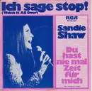 7'' - Sandie Shaw - Ich Sage Stop! (Think It All Over)