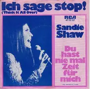 Sandie Shaw - Ich Sage Stop! (Think It All Over)