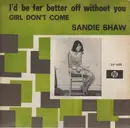 7'' - Sandie Shaw - I'd Be Far Better Of Without You