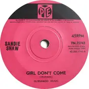 7'' - Sandie Shaw - I'd Be Far Better Of Without You / Girl Don't Come