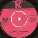 7'' - Sandie Shaw - I'll Stop At Nothing / You Can't Blame Him