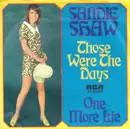 7'' - Sandie Shaw - Those Were The Days