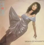 Sandii & The Sunsetz - Dreams Of Immigrants